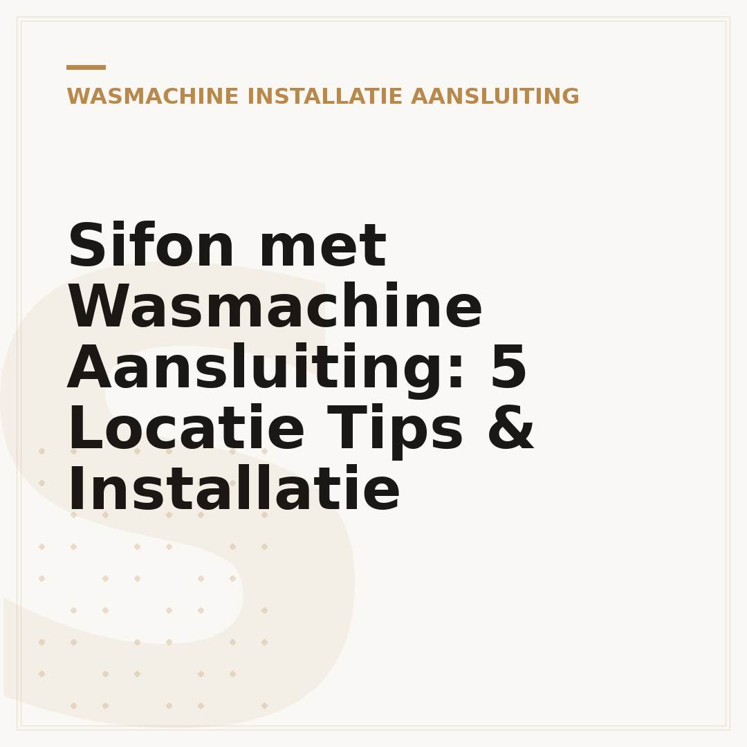 Sifon met Wasmachine Aansluiting: 5 Locatie Tips & Installatie