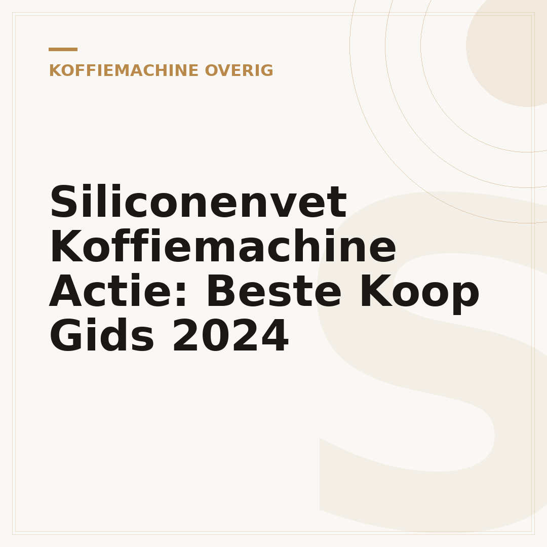 Siliconenvet Koffiemachine Actie: Beste Koop Gids 2024