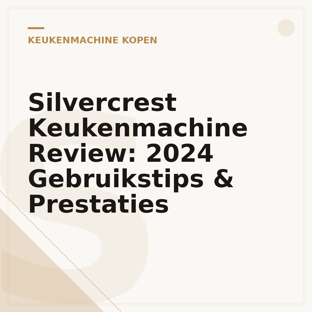 Silvercrest Keukenmachine Review: 2024 Gebruikstips & Prestaties