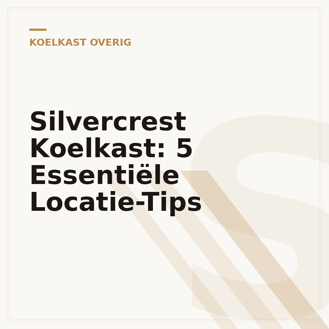 Silvercrest Koelkast: 5 Essentiële Locatie-Tips