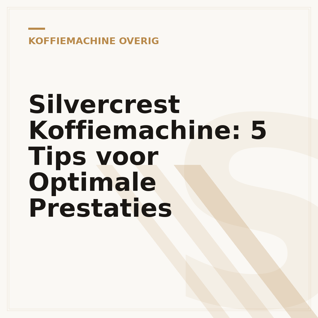 Silvercrest Koffiemachine: 5 Tips voor Optimale Prestaties