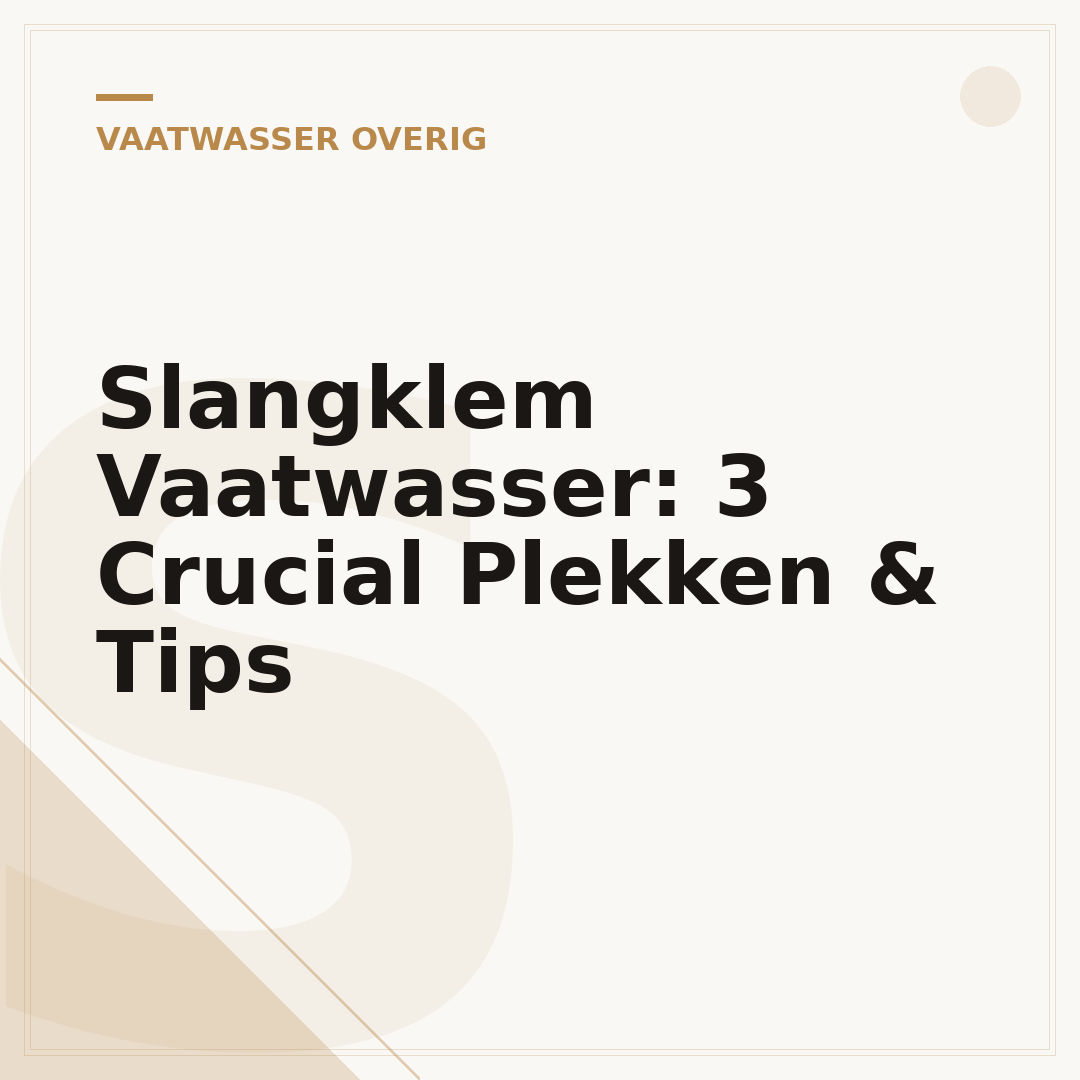 Slangklem Vaatwasser: 3 Crucial Plekken & Tips