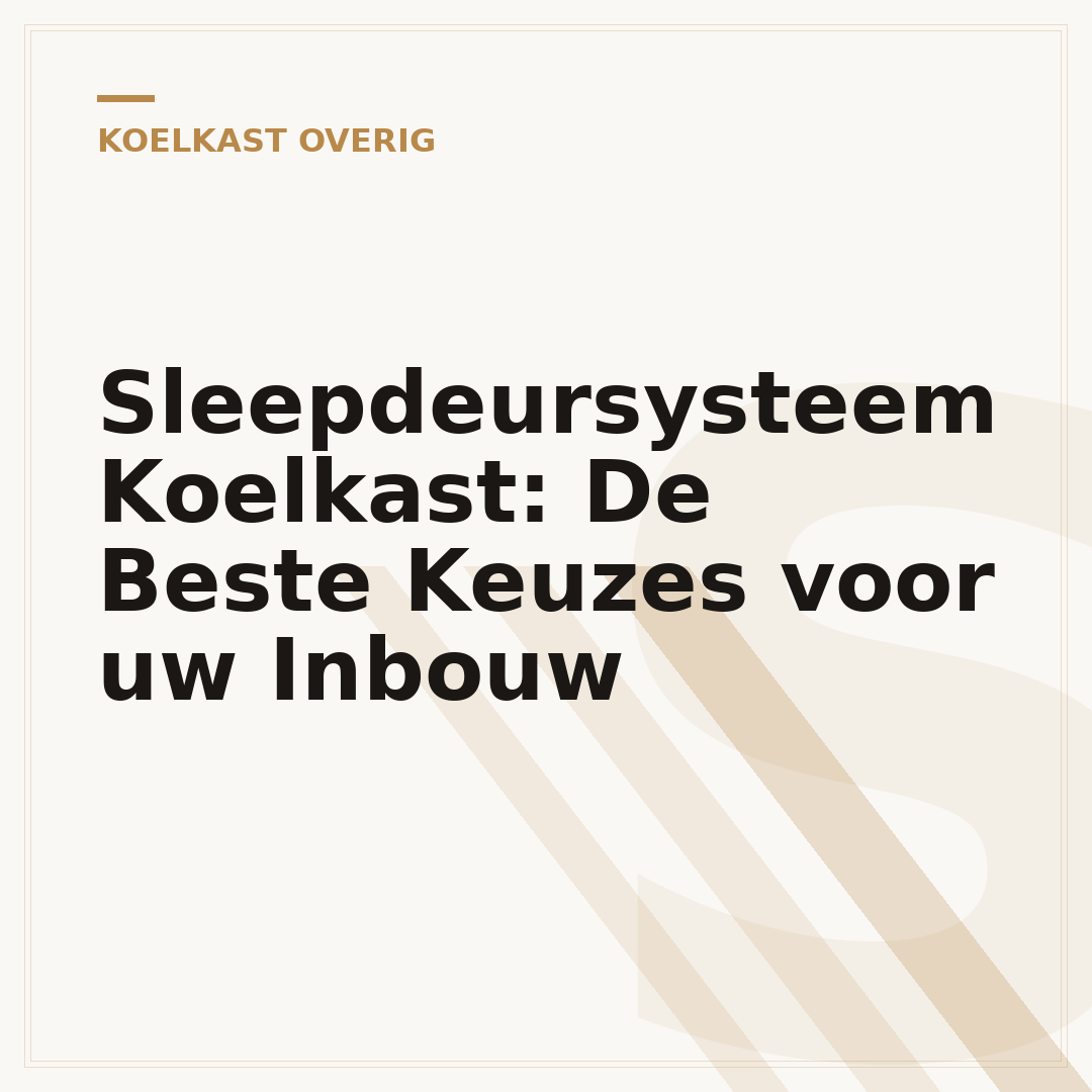 Sleepdeursysteem Koelkast: De Beste Keuzes voor uw Inbouw