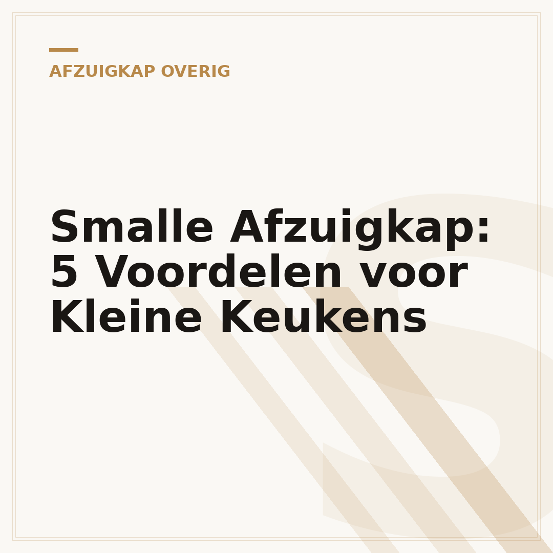 Smalle Afzuigkap: 5 Voordelen voor Kleine Keukens
