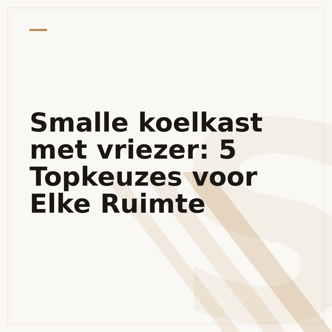 Smalle koelkast met vriezer: 5 Topkeuzes voor Elke Ruimte