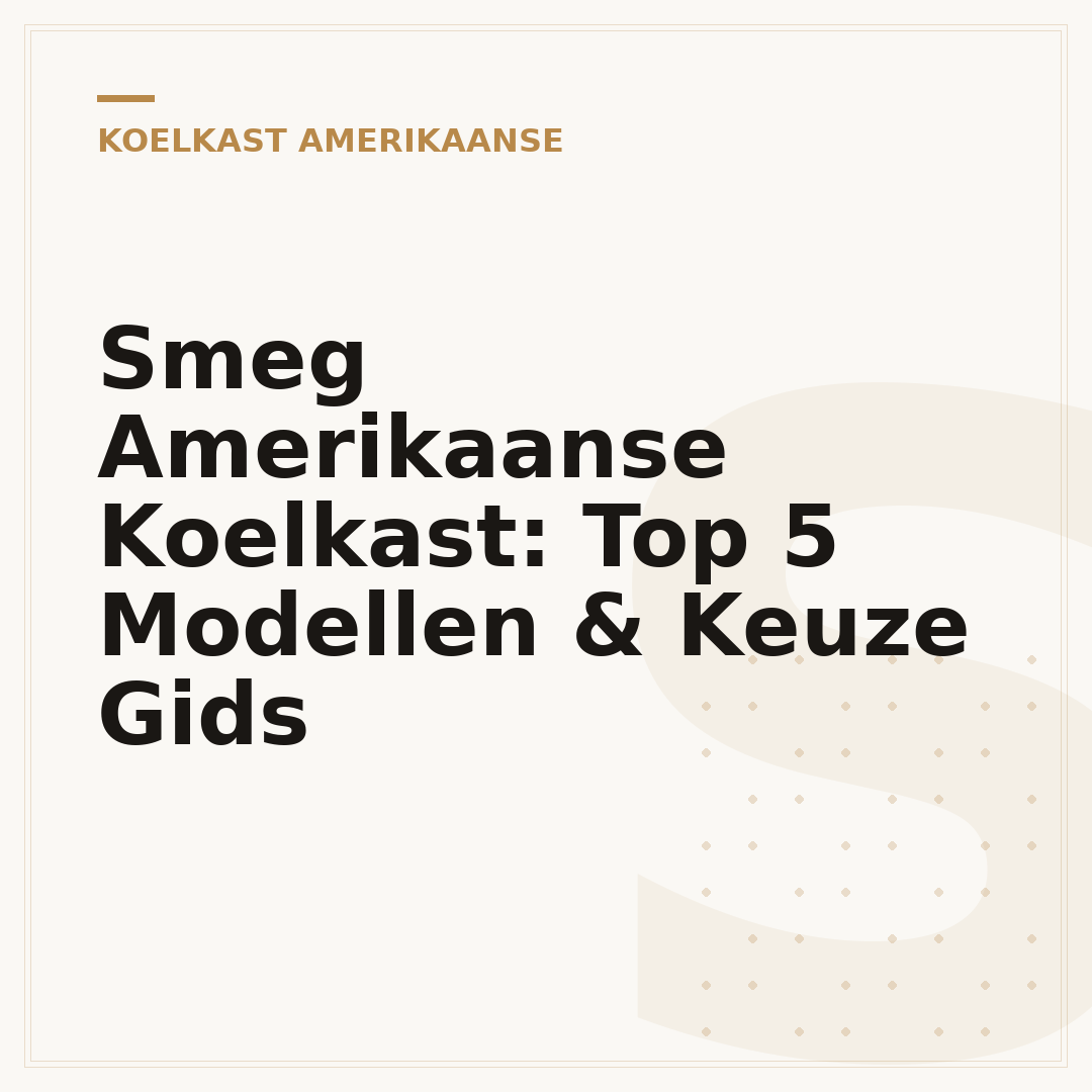 Smeg Amerikaanse Koelkast: Top 5 Modellen & Keuze Gids