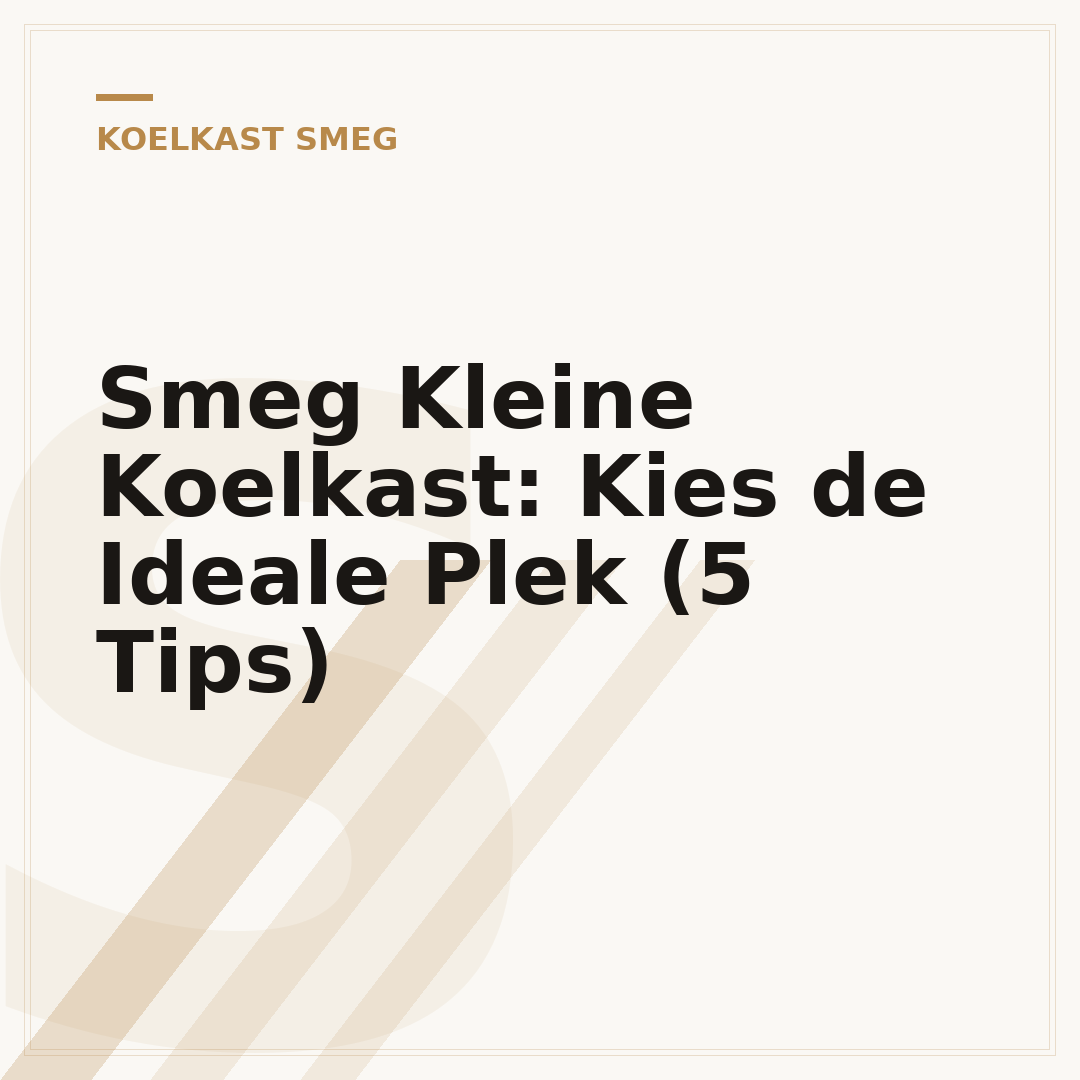 Smeg Kleine Koelkast: Kies de Ideale Plek (5 Tips)