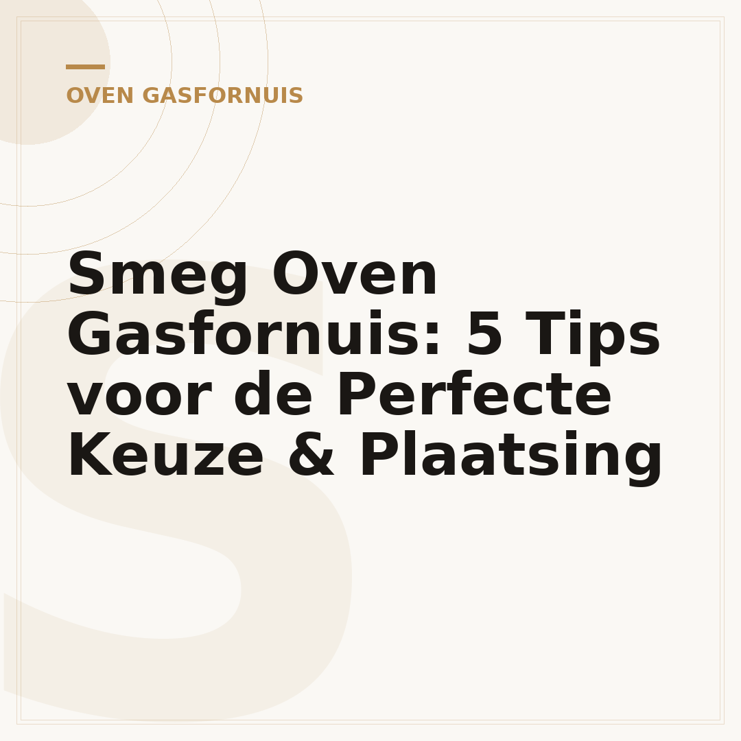 Smeg Oven Gasfornuis: 5 Tips voor de Perfecte Keuze & Plaatsing