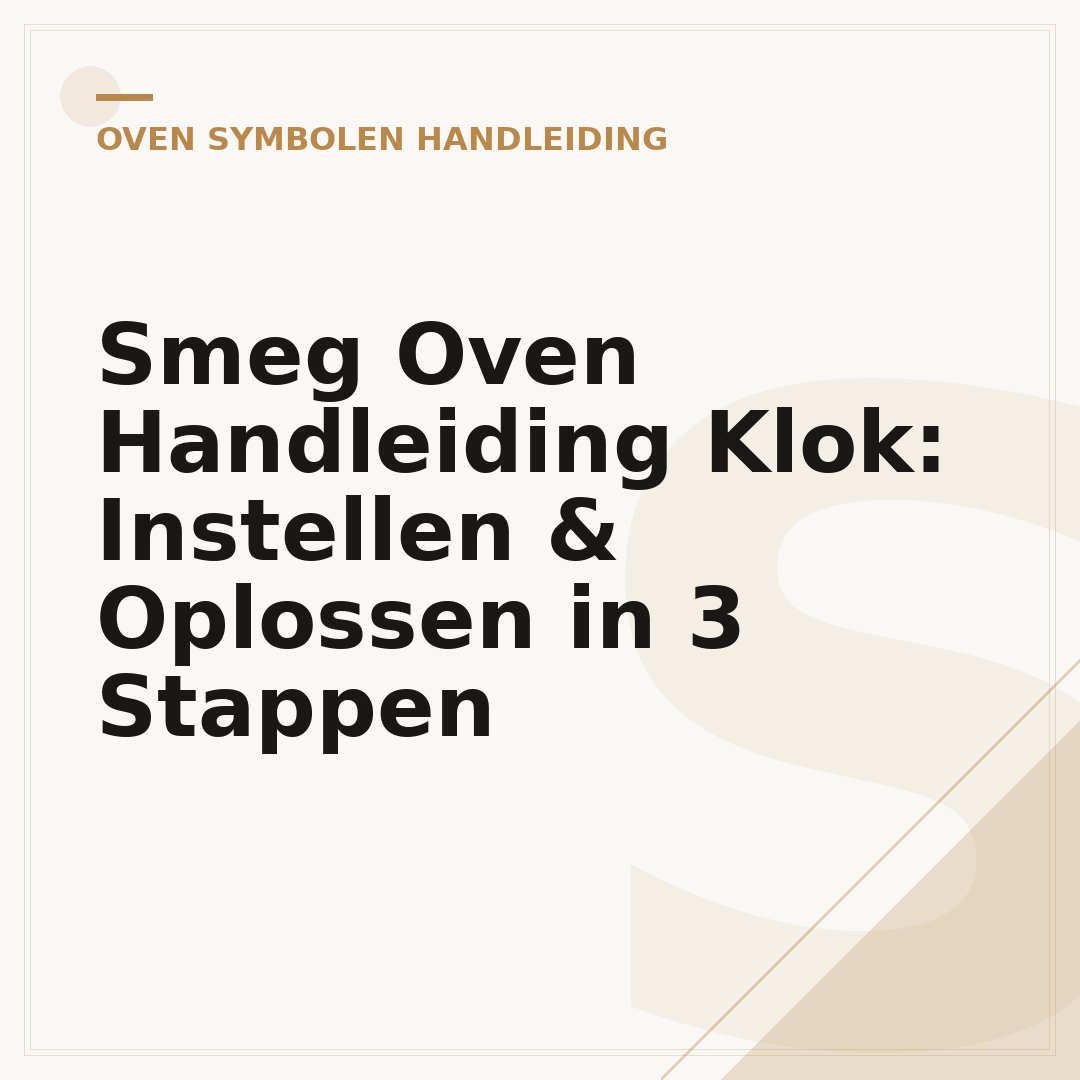 Smeg Oven Handleiding Klok: Instellen & Oplossen in 3 Stappen
