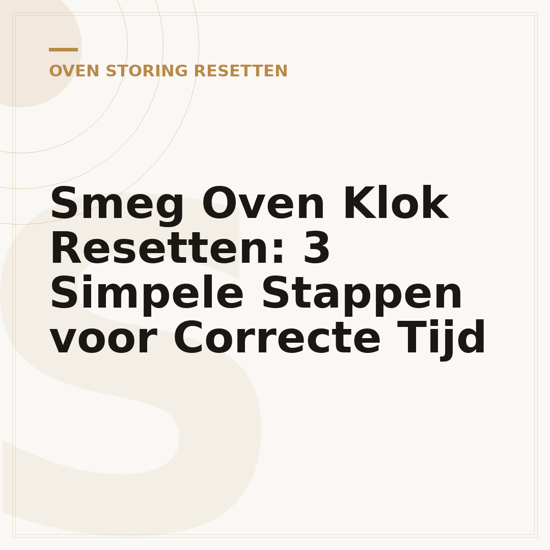 Smeg Oven Klok Resetten: 3 Simpele Stappen voor Correcte Tijd