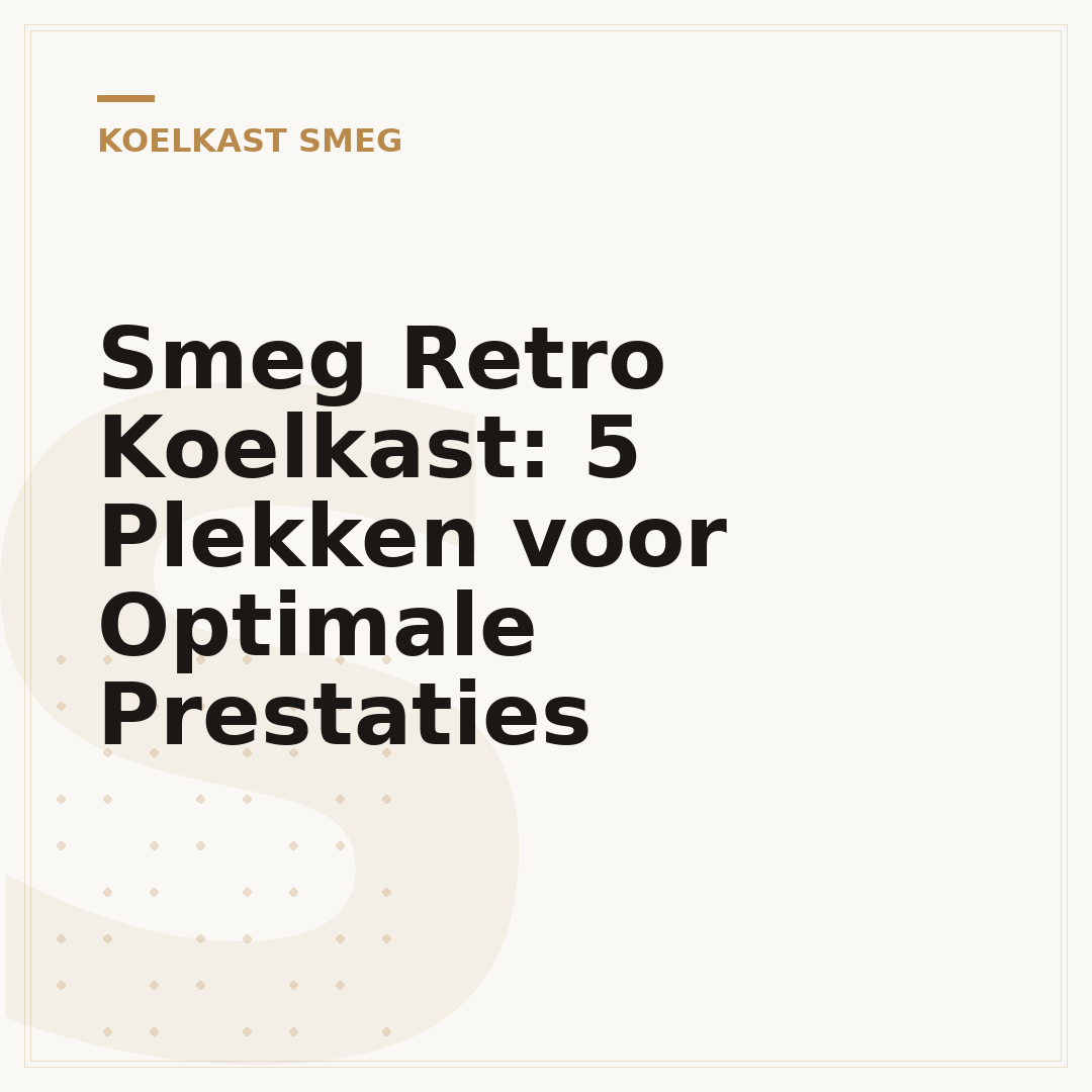 Smeg Retro Koelkast: 5 Plekken voor Optimale Prestaties