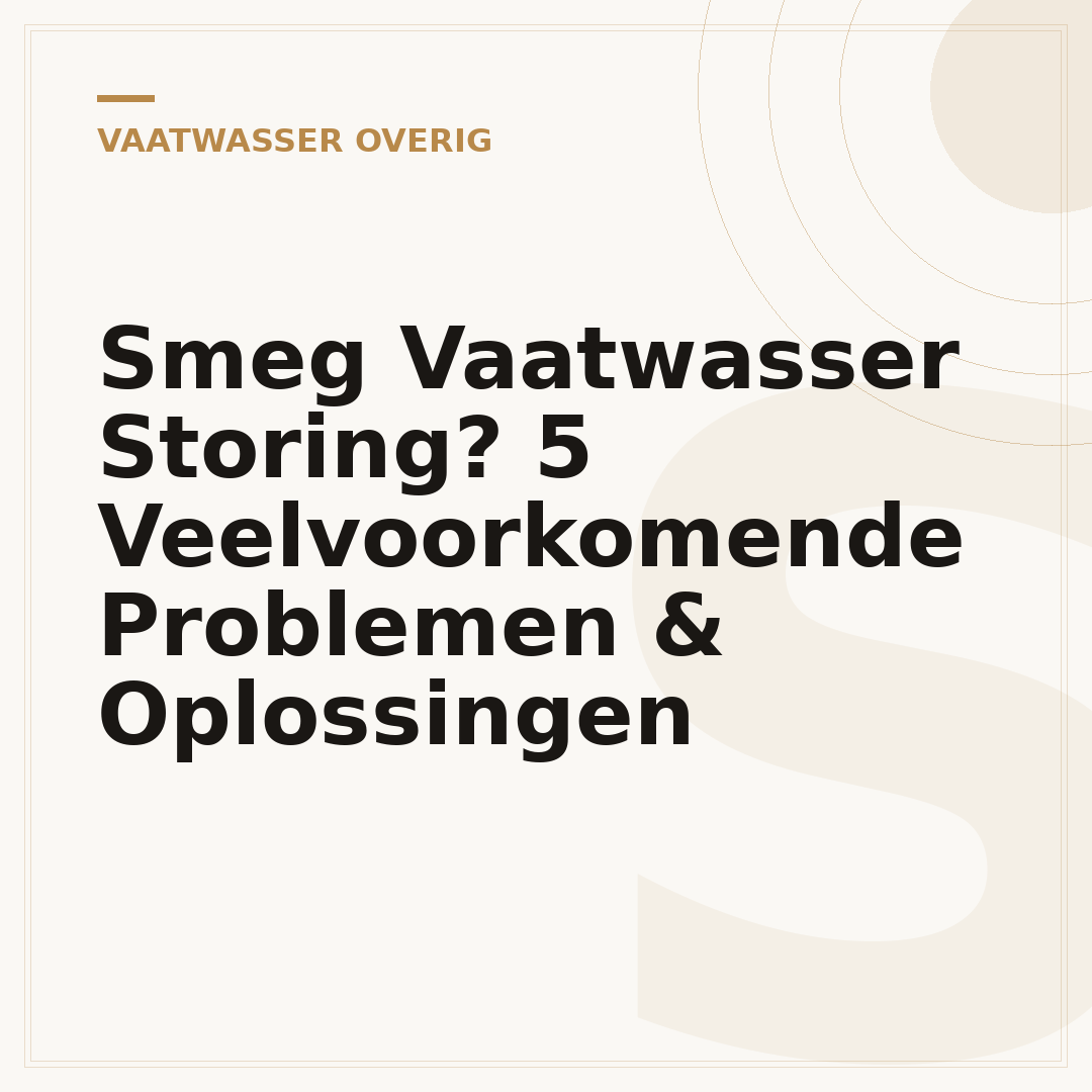Smeg Vaatwasser Storing? 5 Veelvoorkomende Problemen & Oplossingen