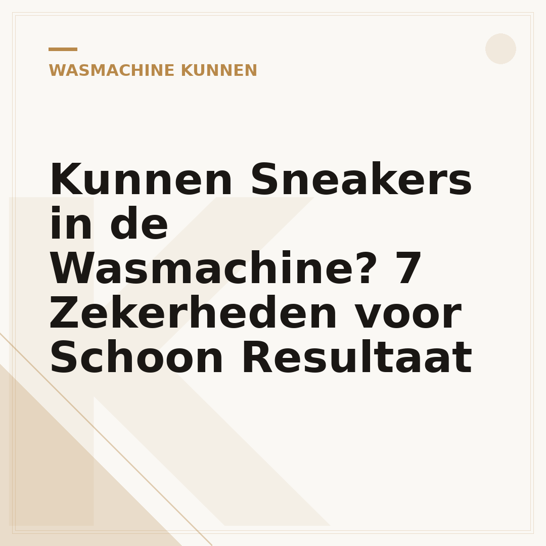 Kunnen Sneakers in de Wasmachine? 7 Zekerheden voor Schoon Resultaat