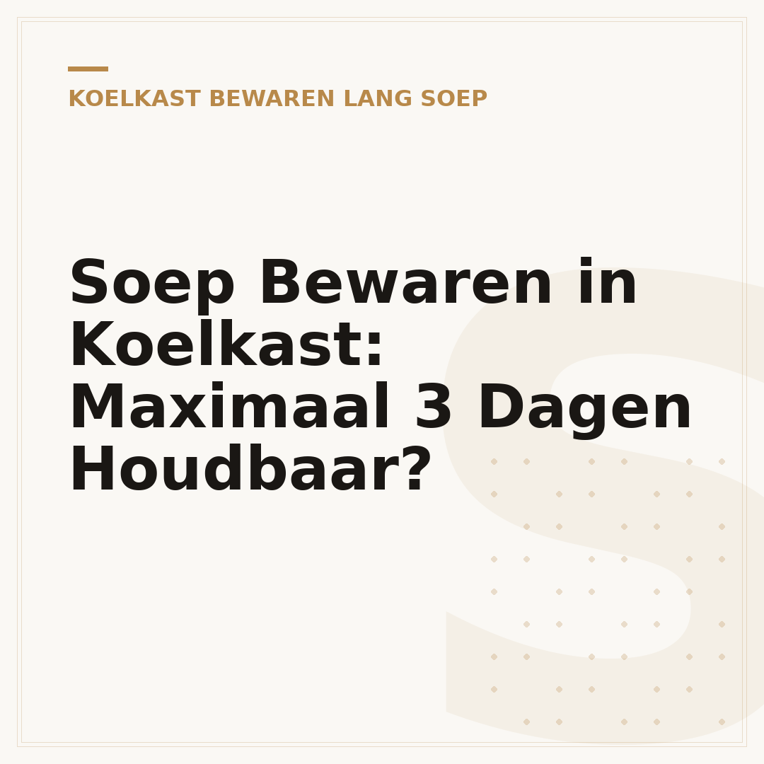 Soep Bewaren in Koelkast: Maximaal 3 Dagen Houdbaar?