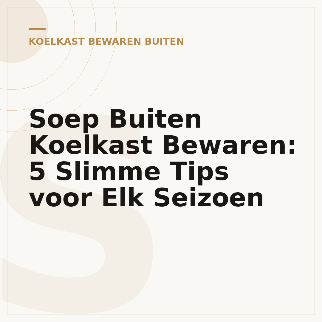 Soep Buiten Koelkast Bewaren: 5 Slimme Tips voor Elk Seizoen