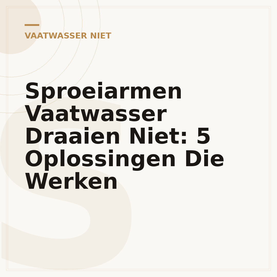 Sproeiarmen Vaatwasser Draaien Niet: 5 Oplossingen Die Werken