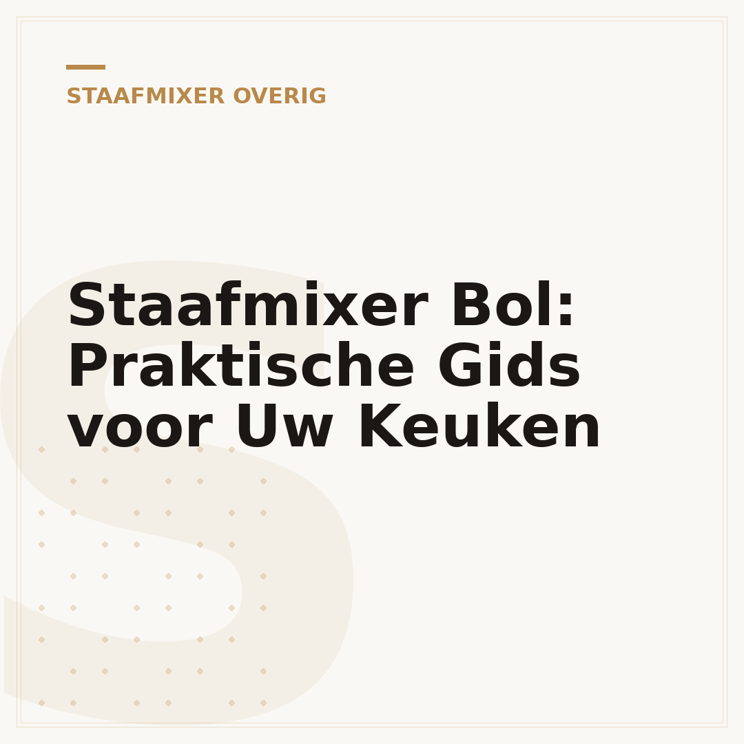 Staafmixer Bol: Praktische Gids voor Uw Keuken