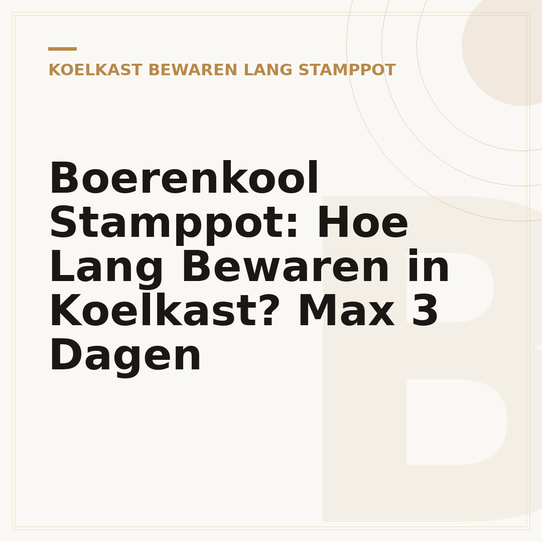 Boerenkool Stamppot: Hoe Lang Bewaren in Koelkast? Max 3 Dagen
