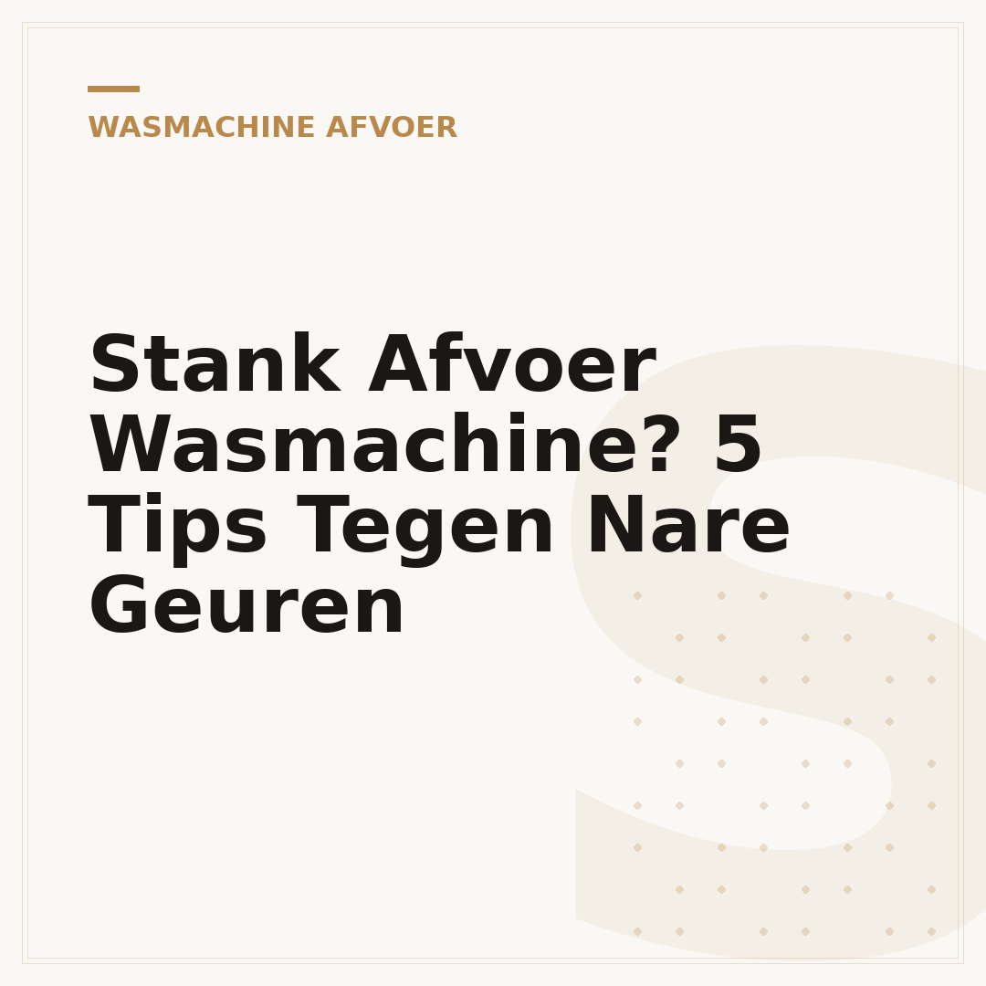 Stank Afvoer Wasmachine? 5 Tips Tegen Nare Geuren