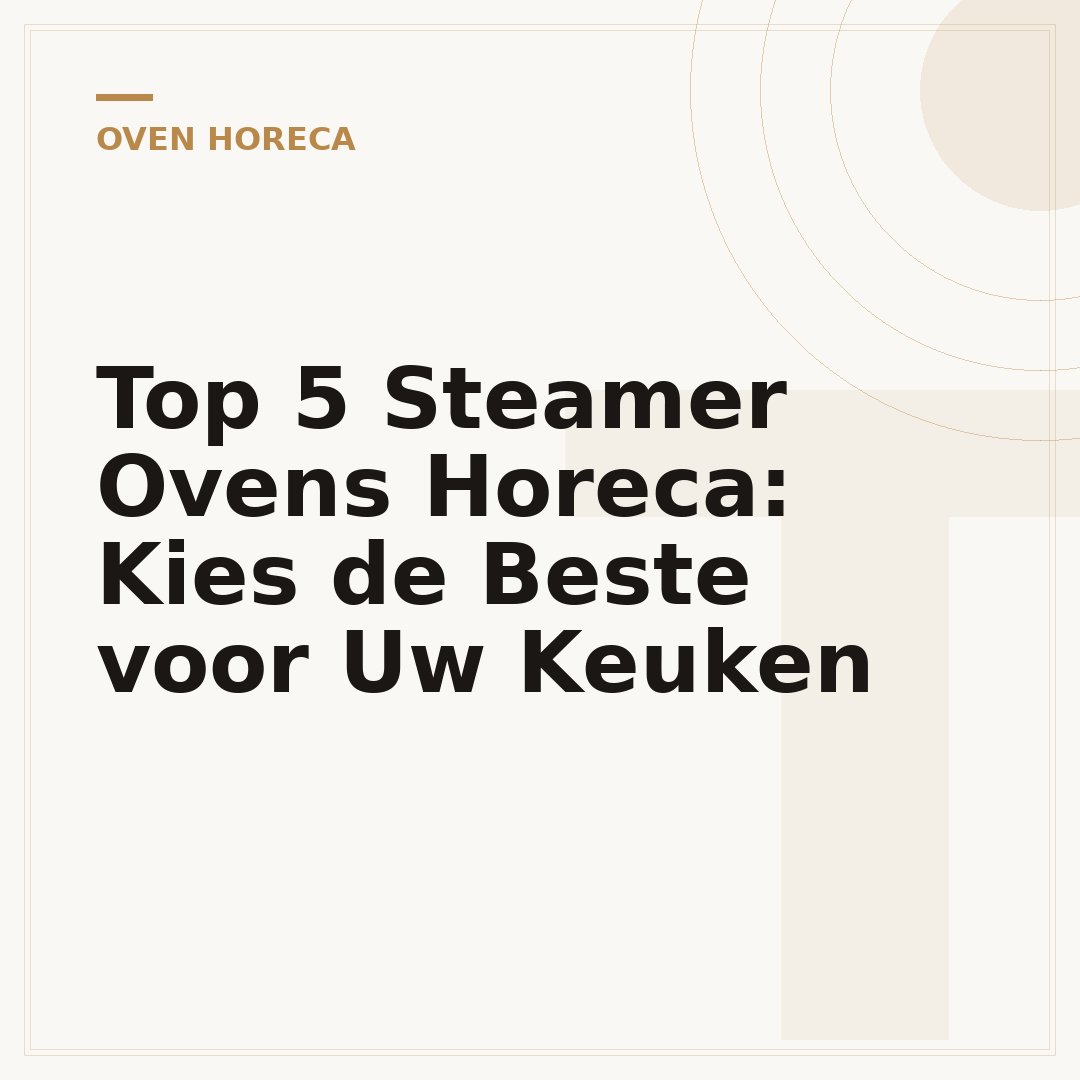 Top 5 Steamer Ovens Horeca: Kies de Beste voor Uw Keuken