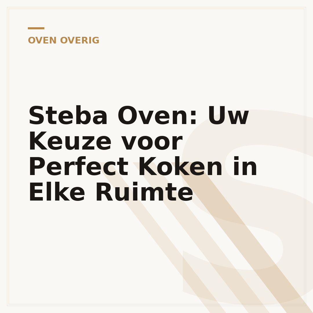 Steba Oven: Uw Keuze voor Perfect Koken in Elke Ruimte