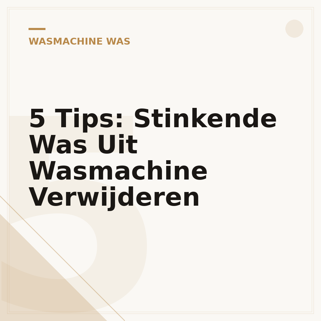 5 Tips: Stinkende Was Uit Wasmachine Verwijderen