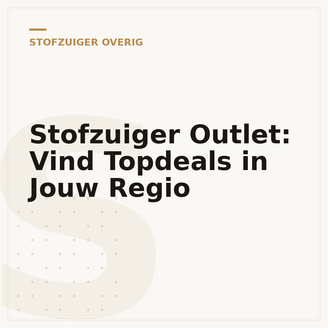 Stofzuiger Outlet: Vind Topdeals in Jouw Regio