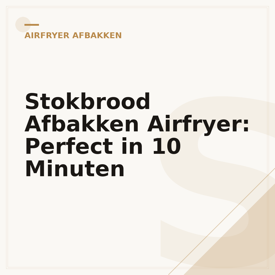 Stokbrood Afbakken Airfryer: Perfect in 10 Minuten