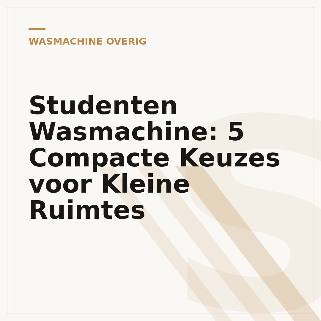 Studenten Wasmachine: 5 Compacte Keuzes voor Kleine Ruimtes