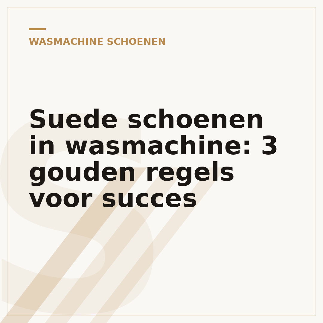 Suede schoenen in wasmachine: 3 gouden regels voor succes