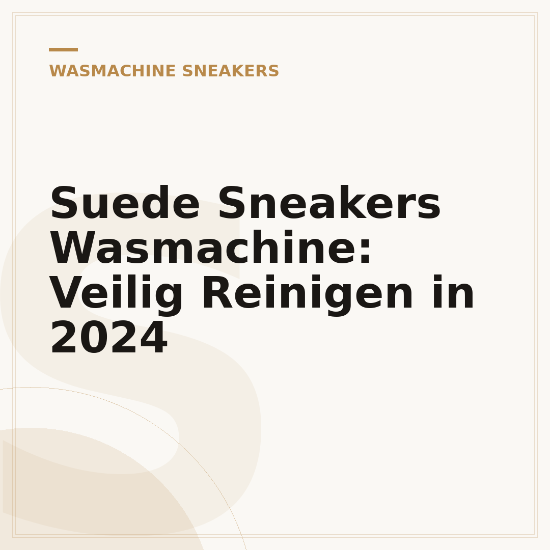 Suede Sneakers Wasmachine: Veilig Reinigen in 2024