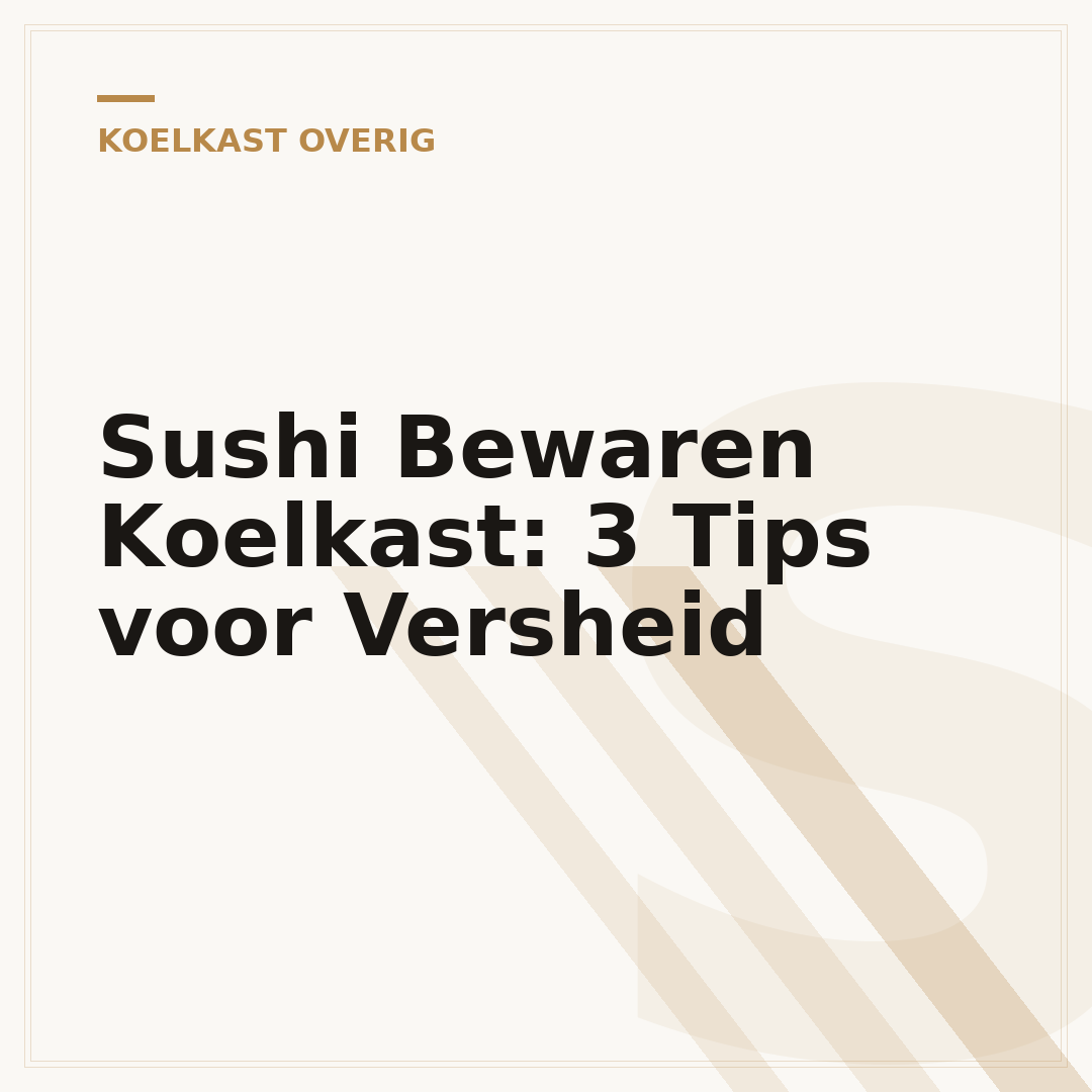 Sushi Bewaren Koelkast: 3 Tips voor Versheid