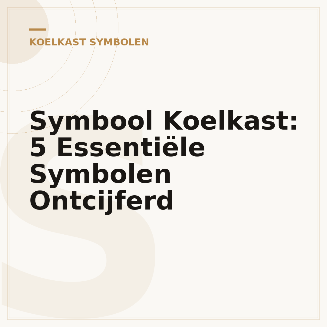 Symbool Koelkast: 5 Essentiële Symbolen Ontcijferd