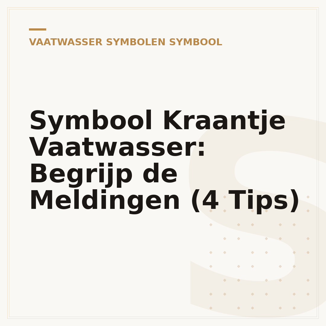 Symbool Kraantje Vaatwasser: Begrijp de Meldingen (4 Tips)