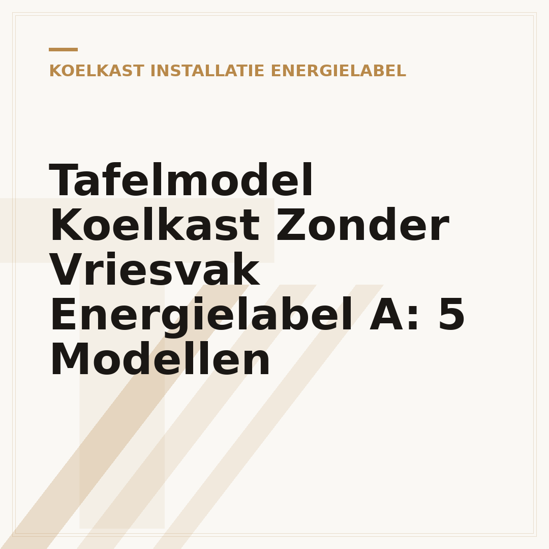 Tafelmodel Koelkast Zonder Vriesvak Energielabel A: 5 Modellen