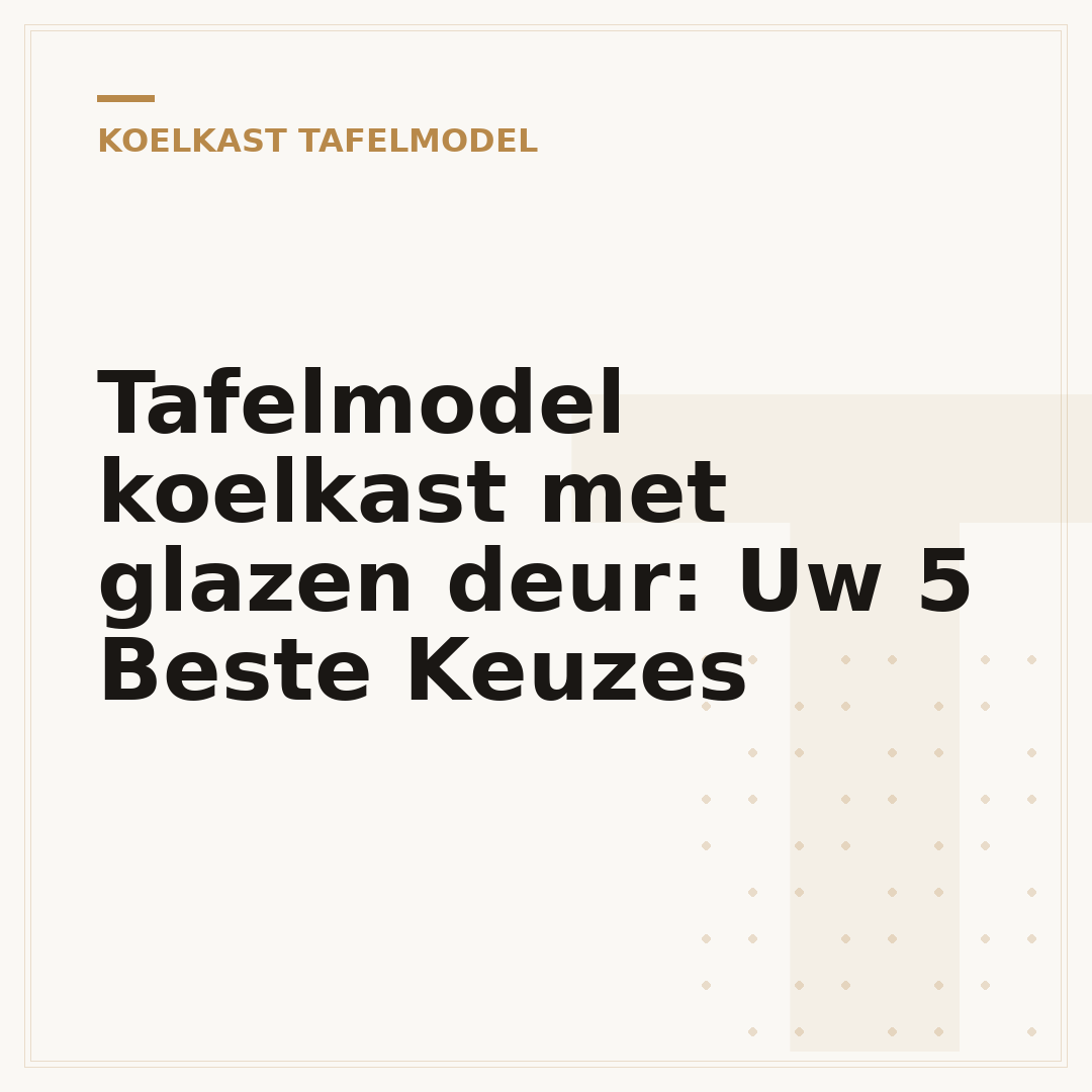 Tafelmodel koelkast met glazen deur: Uw 5 Beste Keuzes
