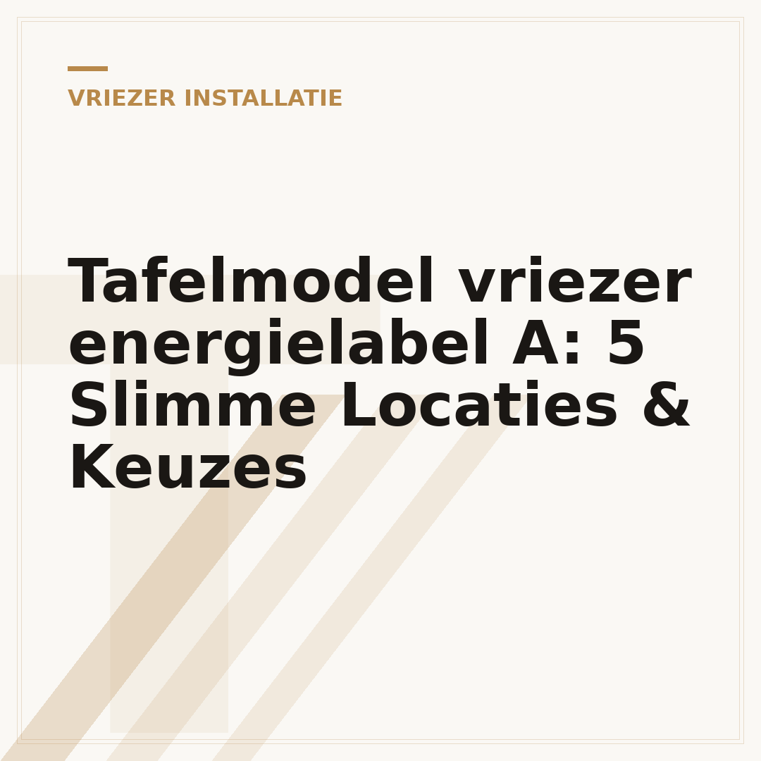 Tafelmodel vriezer energielabel A: 5 Slimme Locaties & Keuzes