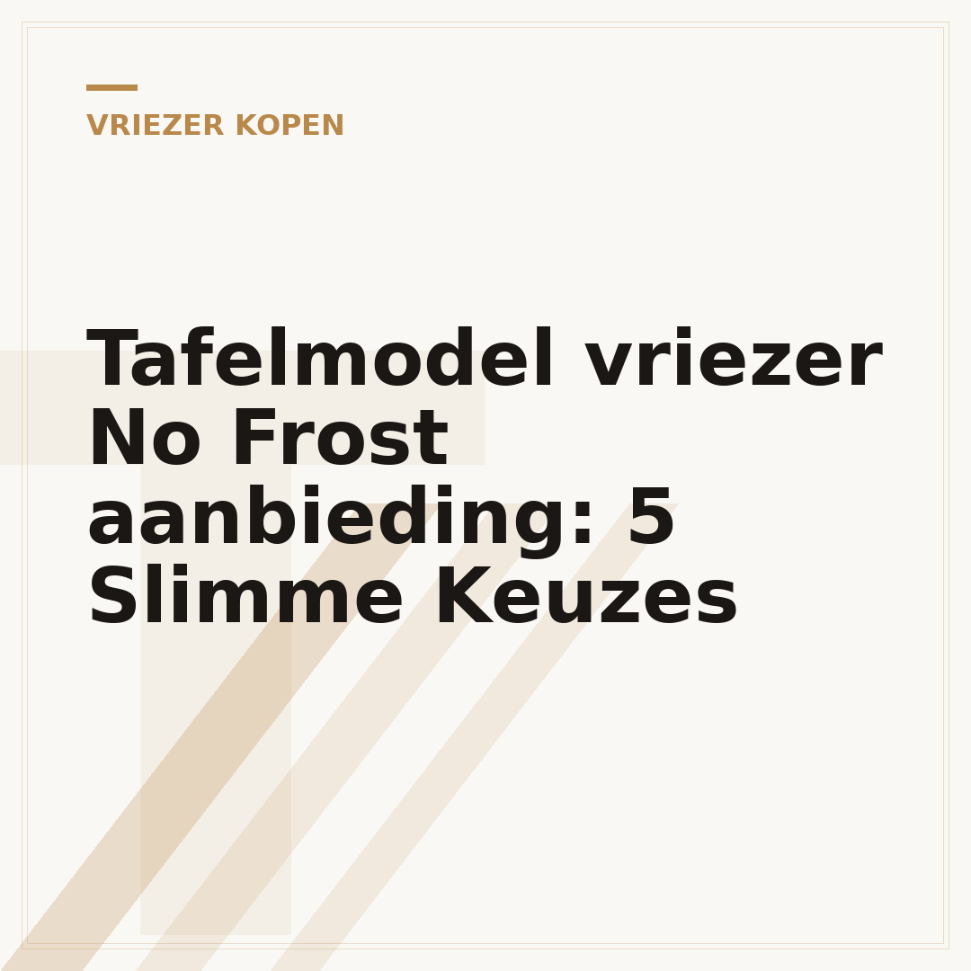 Tafelmodel vriezer No Frost aanbieding: 5 Slimme Keuzes