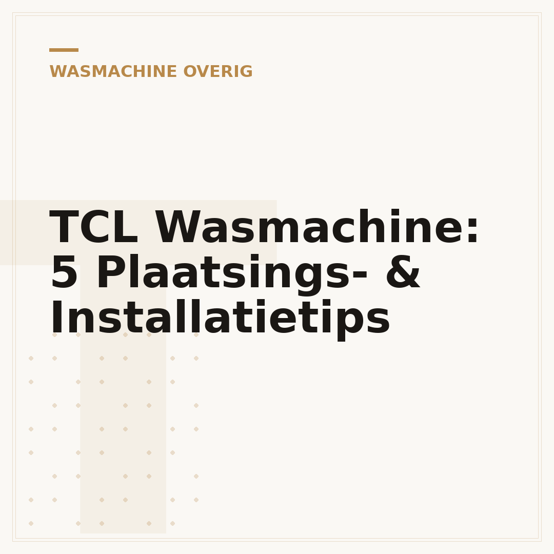 TCL Wasmachine: 5 Plaatsings- & Installatietips