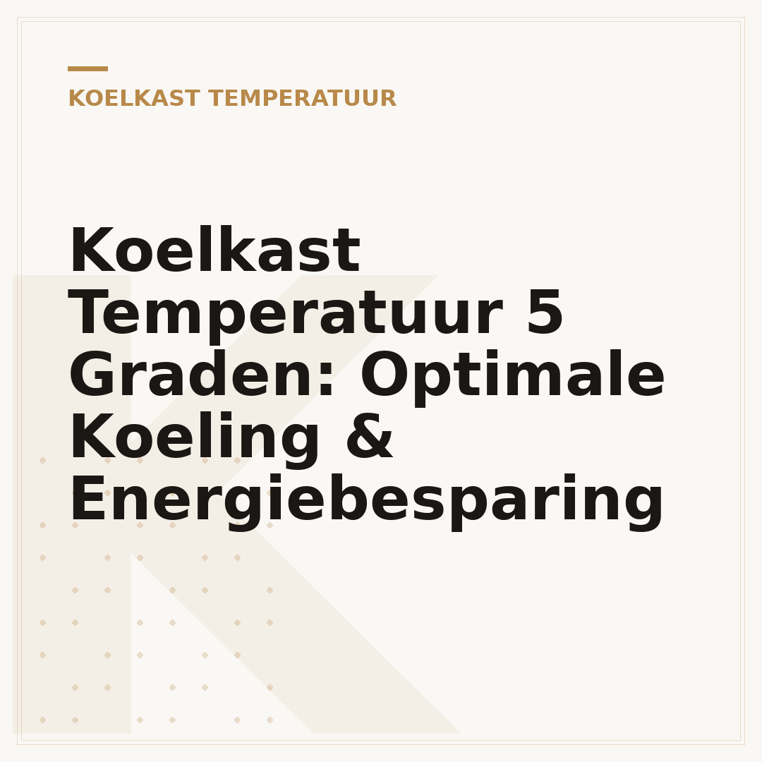 Koelkast Temperatuur 5 Graden: Optimale Koeling & Energiebesparing