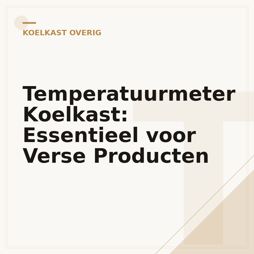 Temperatuurmeter Koelkast: Essentieel voor Verse Producten