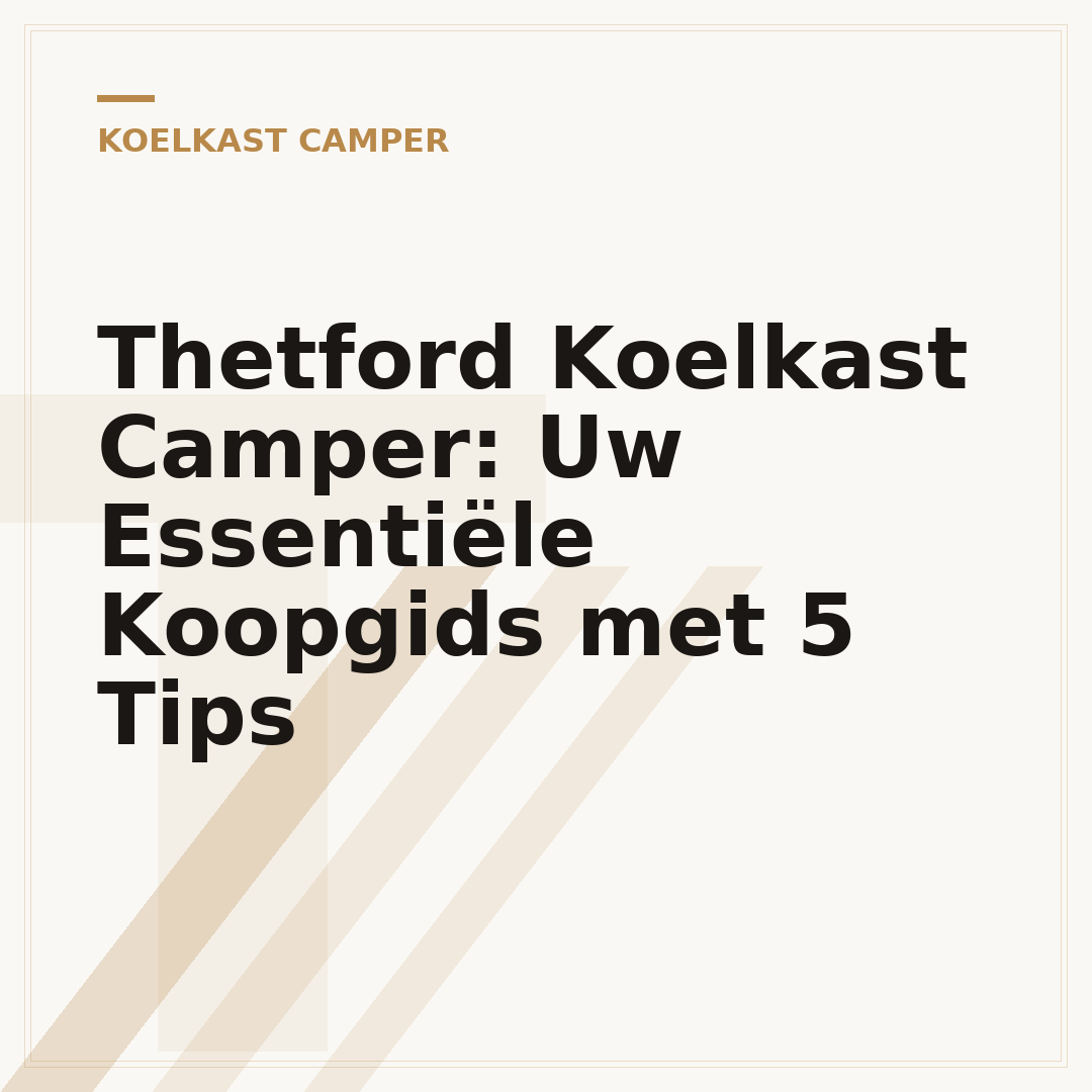 Thetford Koelkast Camper: Uw Essentiële Koopgids met 5 Tips