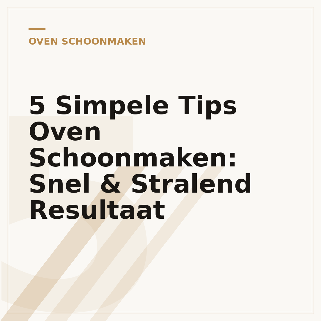 5 Simpele Tips Oven Schoonmaken: Snel & Stralend Resultaat