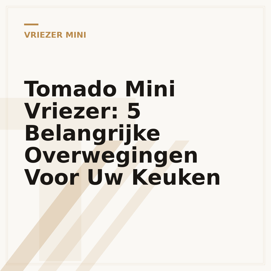 Tomado Mini Vriezer: 5 Belangrijke Overwegingen Voor Uw Keuken
