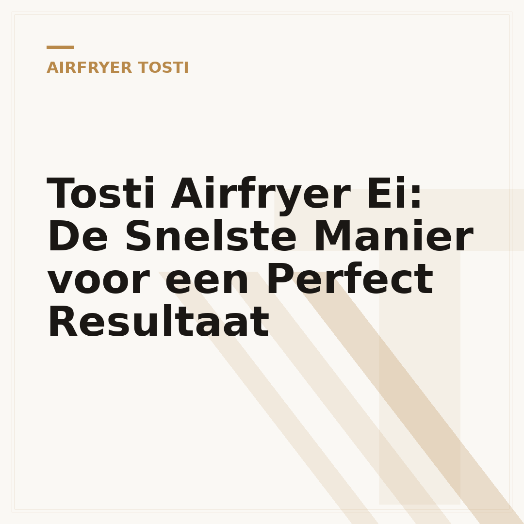Tosti Airfryer Ei: De Snelste Manier voor een Perfect Resultaat