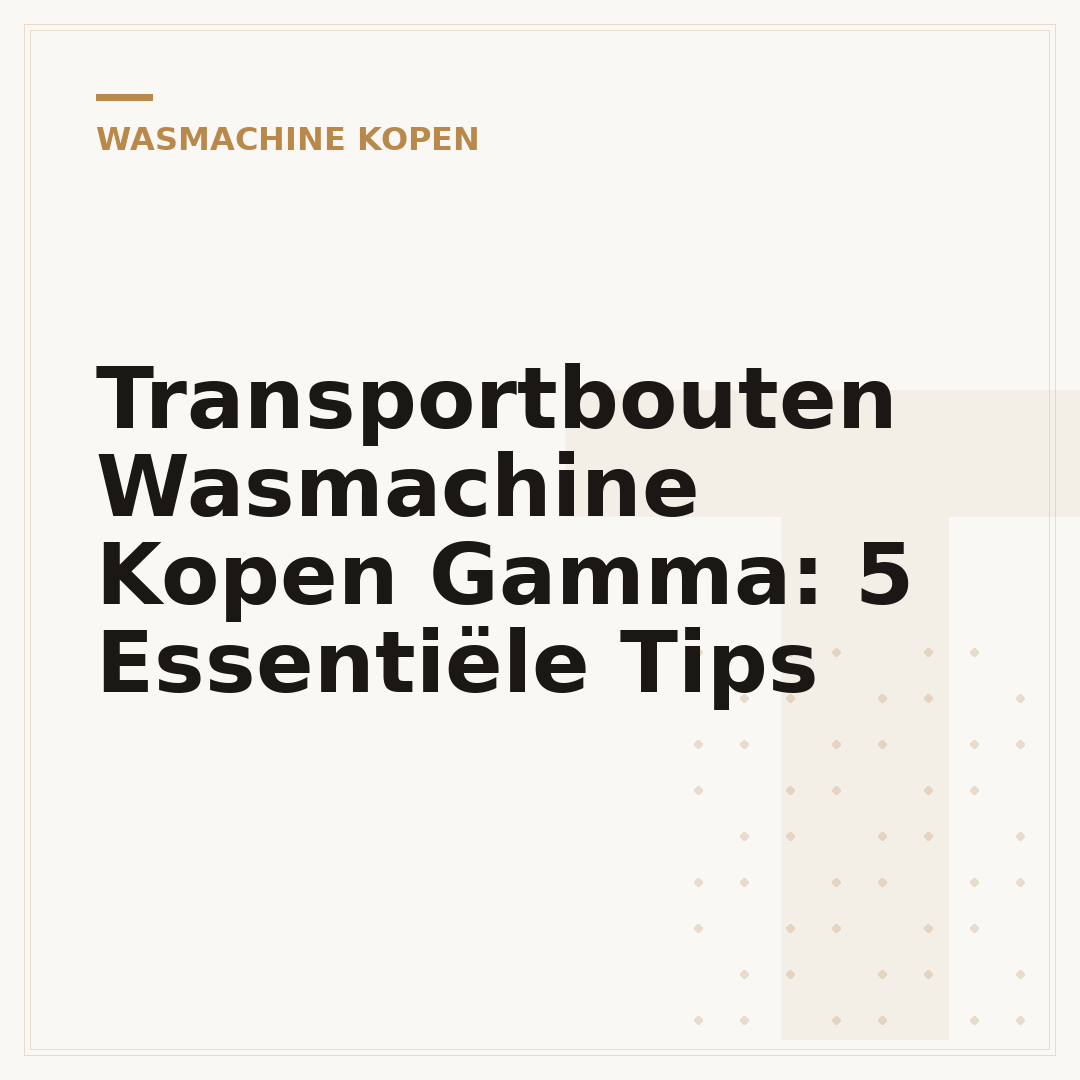 Transportbouten Wasmachine Kopen Gamma: 5 Essentiële Tips