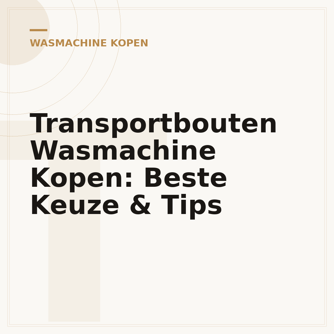Transportbouten Wasmachine Kopen: Beste Keuze & Tips
