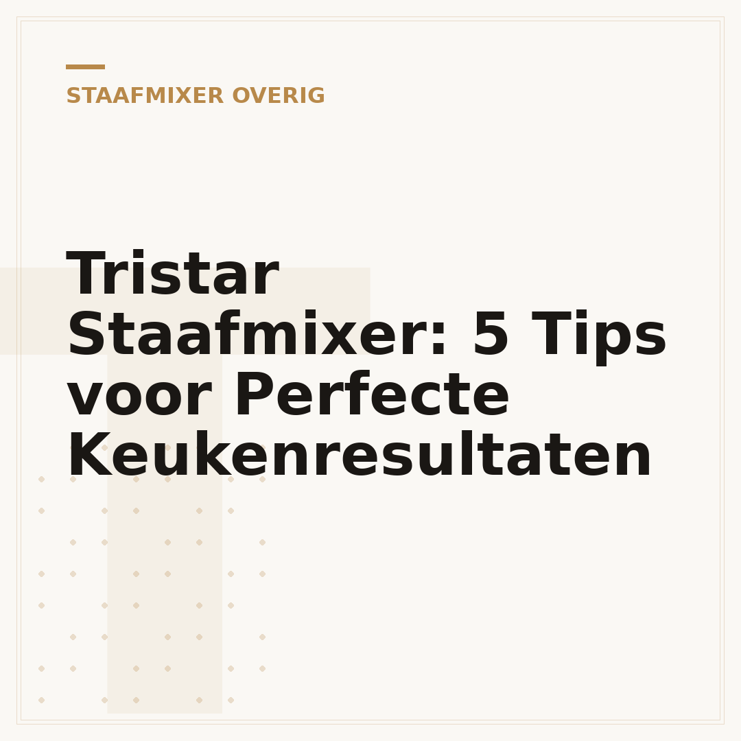 Tristar Staafmixer: 5 Tips voor Perfecte Keukenresultaten