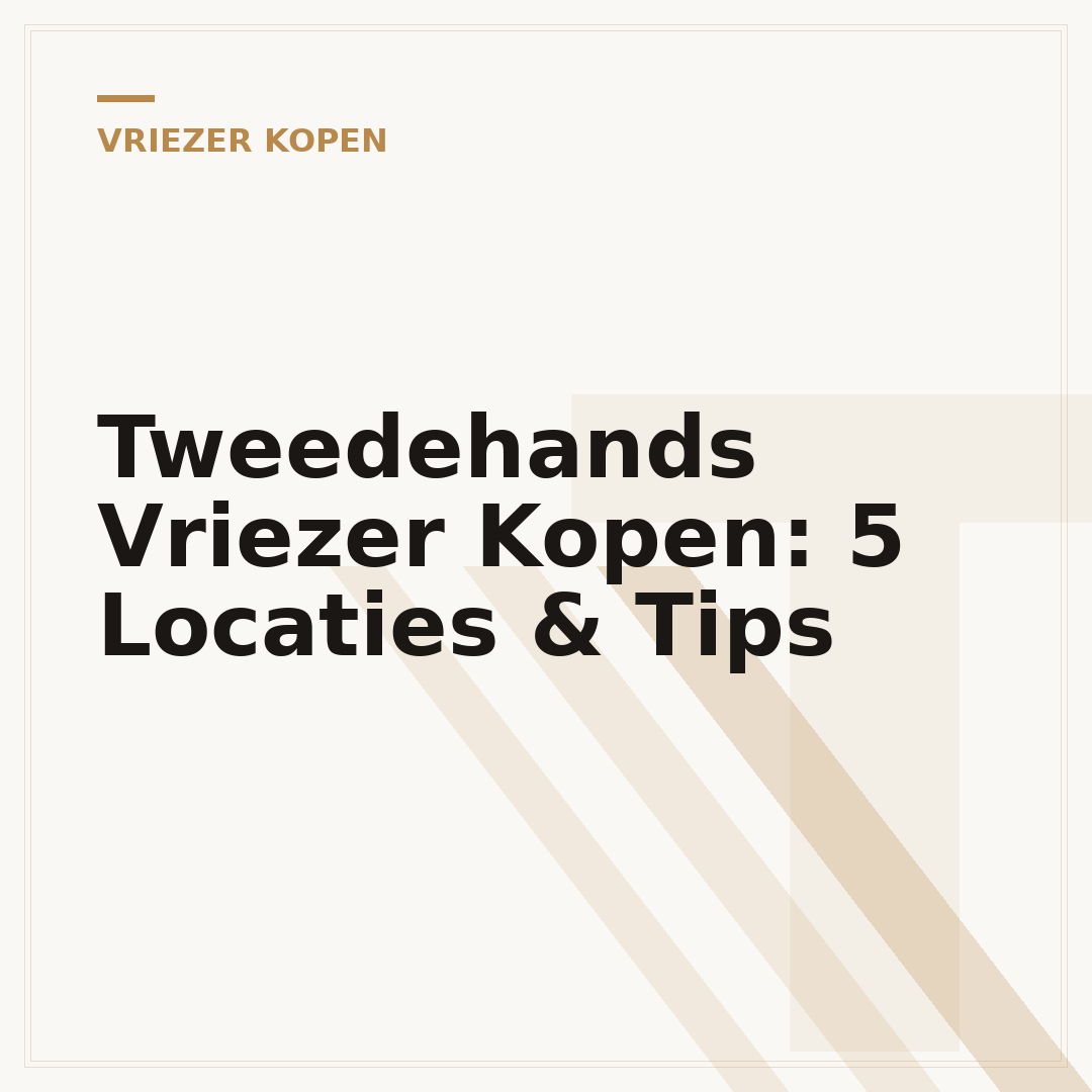 Tweedehands Vriezer Kopen: 5 Locaties & Tips