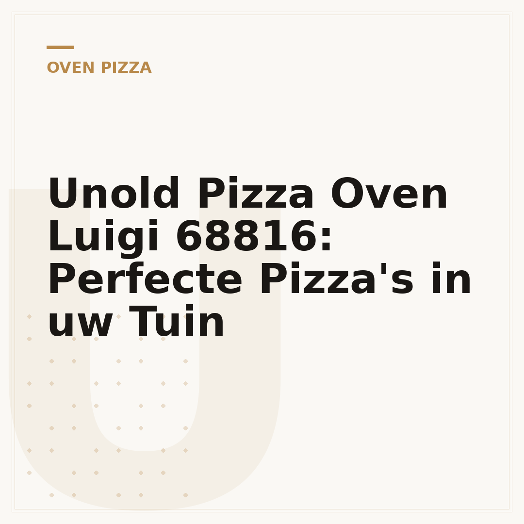Unold Pizza Oven Luigi 68816: Perfecte Pizza's in uw Tuin